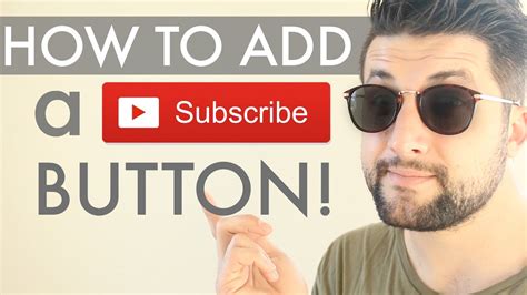 How To Add A Subscribe Button To Your Youtube Video Youtube