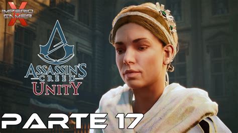 Assassin S Creed Unity Pt 17 Marie Levesque YouTube