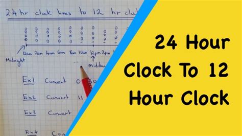 How To Convert 24 Hour Clock Times Into 12 Hour Clock Times Normal