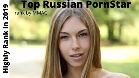 top russian pornstar highly rank pornstar 2019 rank by mmac youtube