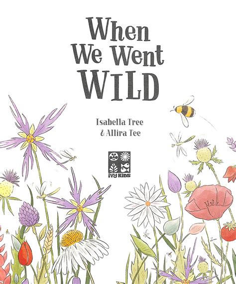 When We Went Wild - Volume 1