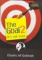 The Goal-2: Buy The Goal-2 by Goldratt Eliyahu M. at Low Price in India ...