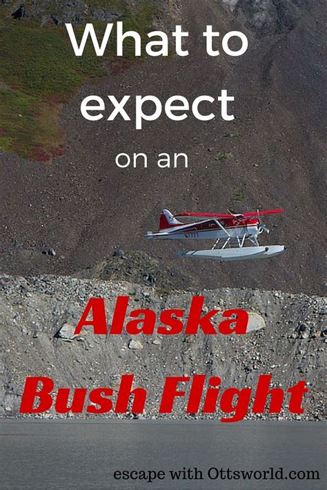What To Expect On A Bush Plane In Alaska Alaska Alaska Travel