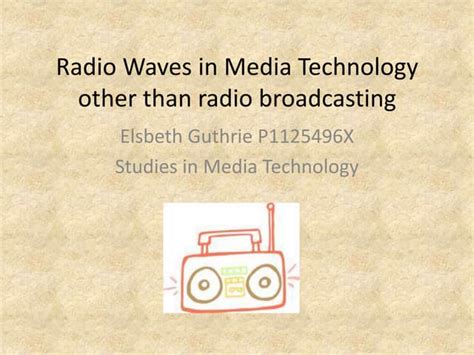 Radio Waves Presentation Ppt