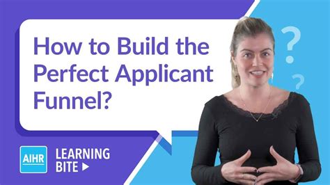 How To Build The Perfect Applicant Funnel Aihr Learning Bite Youtube