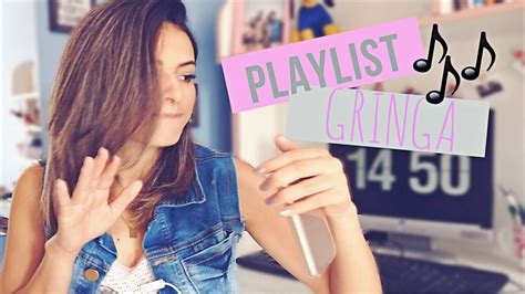 Musicas Gringas Que Você Precisa Ouvir Playlist Gringa Youtube