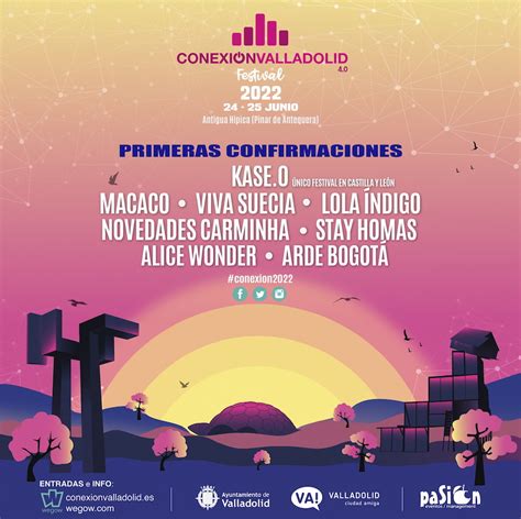 Conexión Valladolid Festival 2022 Cartel Entradas Y Horarios
