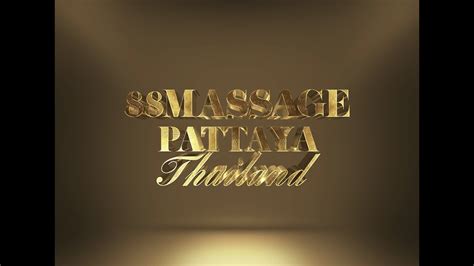88 Massage Pattaya Youtube