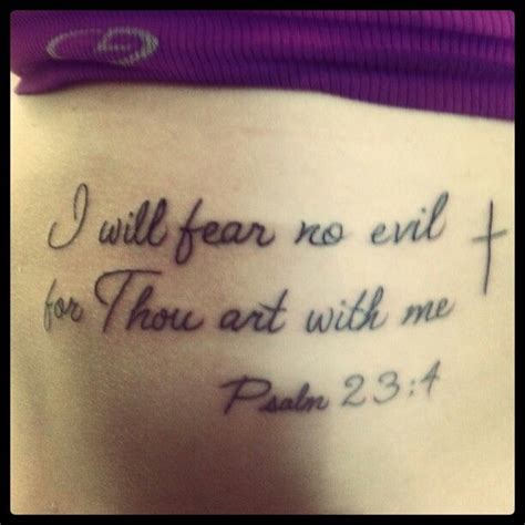 Psalm 234 Tattoo Psalm 23 4 Tattoo Verse Tattoos Bible Tattoos