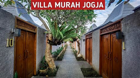 Rekomendasi Villa Di Jogja Murah Bagus Ada Kolam Renang Dan Rasa Bali Youtube
