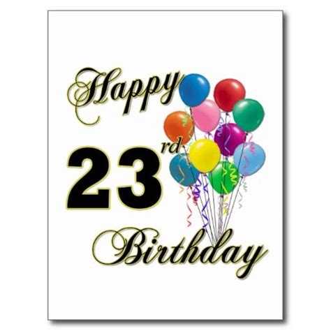 Happy 23rd Birthday Ts With Balloons Postcard Happy