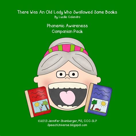 There Was An Old Lady Who Swallowed Some Books Phonological Awareness