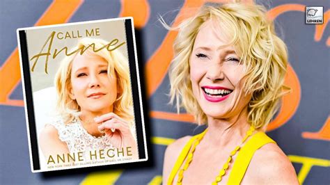 Anne Heches Son Unveils Cover Of Her Memoir Call Me Anne