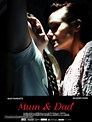 Mum & Dad (2008) British movie poster