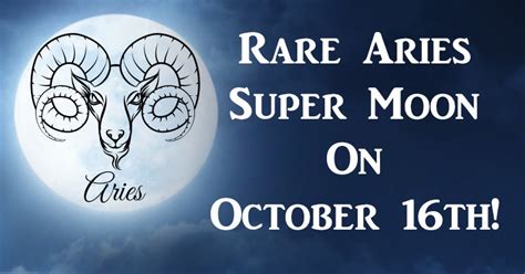This Is What You Need To Know About The Rare Aries Super Moon On