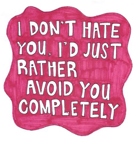 I Hate You But I Love You Quotes Quotesgram