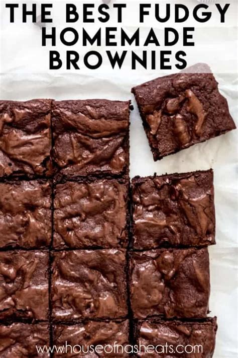 Super Fudgy Homemade Brownies From Scratch House Of Nash Eats