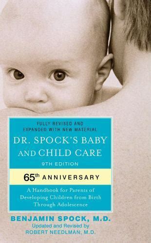 Dr Spocks Baby And Child Care 9th Edition By Needlman Md Robert