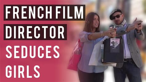 French Film Director Seduces Girls Youtube
