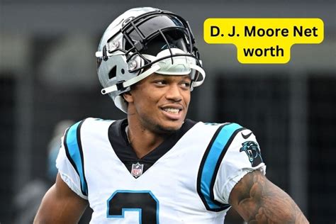 D J Moore Net Worth 2024 Nfl Salary Contract Age And Gf