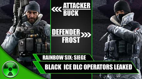 R6 Siege Black Ice Dlc Operators Leaked Youtube