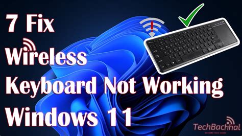 Wireless Keyboard Not Working On Windows 11 7 Fix In 332 Minutes