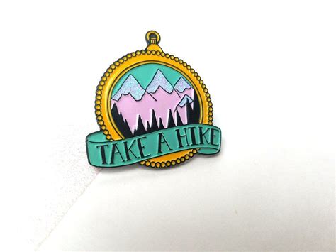 Take A Hike Enamel Pin Enamel Pins Sticker Patches Pin And Patches