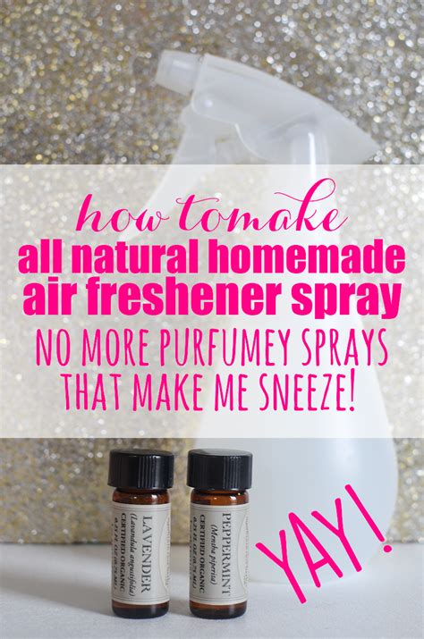 To make your own homemade air freshener, just follow the steps below. All Natural Homemade Air Freshener Spray
