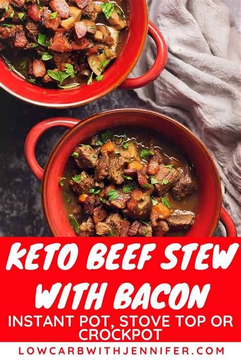 Keto Beef Stew With Bacon Instant Pot Stove Top Or Crockpot Low