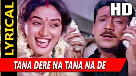 Tana Dere Na Tana Na De With Lyrics 100 डेज़ लता मंगेशकर Jackie Shroff Madhuri Dixit