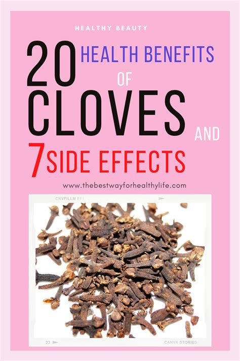 Health Benefits Of Cloves And Its Side Effects Of Cloves In 2022