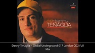 Danny Tenaglia – Global Underground 017 London CD2 Full Mix - YouTube