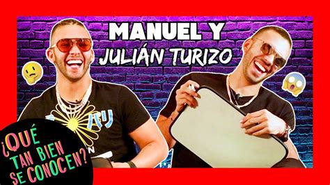 Manuel Y Julián Turizo Prueban Sus Lazos De Hermanos Jugando ¿qué Tan