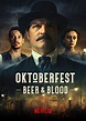 Oktoberfest: Beer & Blood (TV Series) | Radio Times