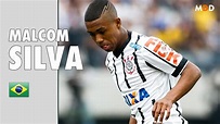 Malcom Silva | Corinthians | Goals, Skills, Assists - HD - YouTube