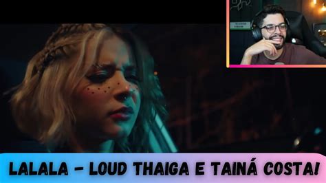 Playhard Reagindo A Lalala Loud Thaiga E Tain Costa Youtube