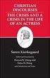 『Christian Discourses: The Crisis and a Crisis in the Life of - 読書メーター