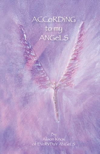 According To My Angels By Alison Knox