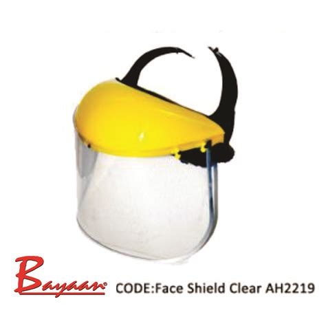 Face Shield Clear Bayaan Safety World