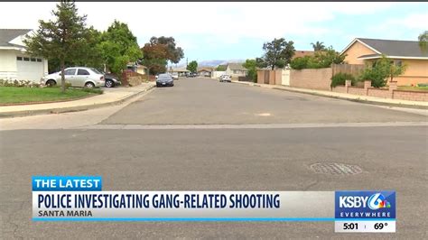 Santa Maria Police Investigating Gang Related Shooting Youtube