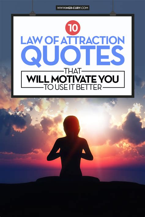 10 Law Of Attraction Quotes That Will Motivate You To Use It Better