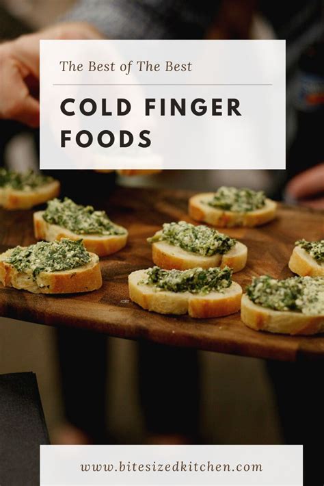 Cold Room Temperature Appetizer Ideas Cold Finger Foods Bite Size Appetizers Savoury