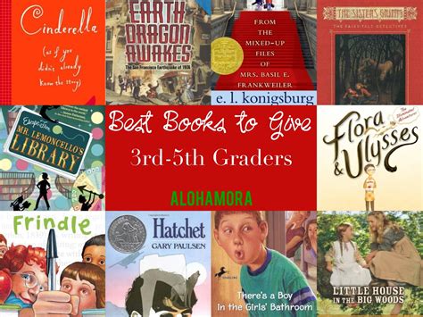 Shop the best books for 3rd graders below! Alohamora: Open a Book: Best Books to Give... Third (3rd ...