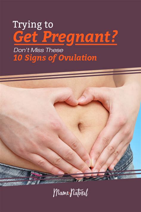 Signs Of Ovulation 10 Ovulation Symptoms To Help You Get Pregnant
