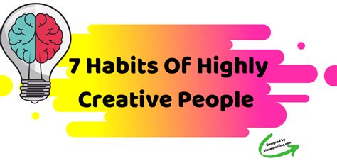 7 Habits Of Highly Creative People Creativity