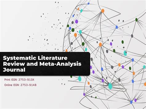Systematic Literature Review And Meta Analysis Journal