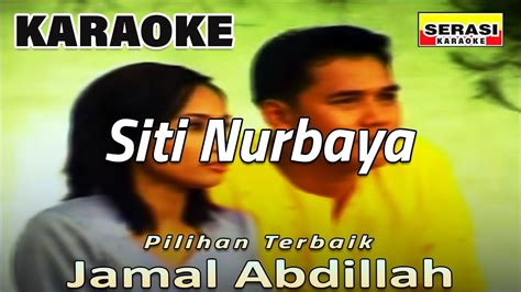 jamal abdillah siti nurbaya karaoke youtube