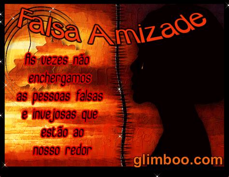 Basta um momento de dificuldade que a pessoa vai te depois de tanto sofrer por amizades falsas, aprendi a enxergar quem é de verdade e quem é de. Amizade Falsa - Imagens, Mensagens e Frases