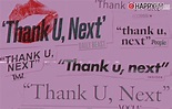 ‘Thank u, next’, de Ariana Grande: letra en español y audio