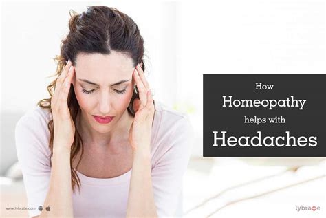 How Homeopathy Helps With Headaches By Dr Bela Chaudhry Lybrate